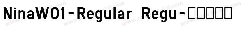 NinaW01-Regular Regu字体转换